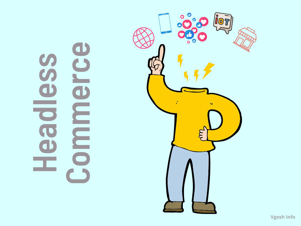What Is Headless Commerce?